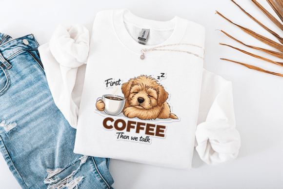 First Coffee Then We Talk SVG Funny Dog Graphics