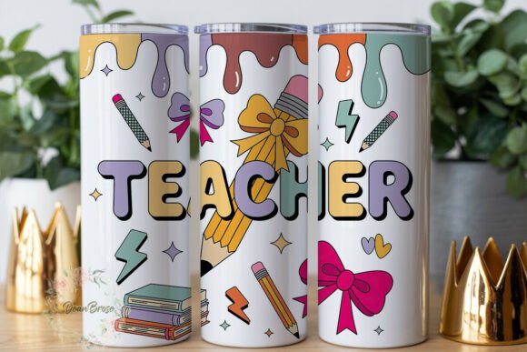 Teacher Appreciation Drip Tumbler Wrap P